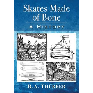 Skates Made of Bone