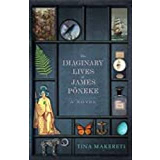 The Imaginary Lives of James Poneke