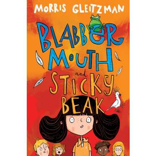 Blabber Mouth and Sticky Beak