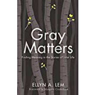 Gray Matters