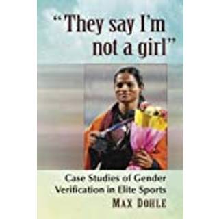 "They say I'm not a girl"