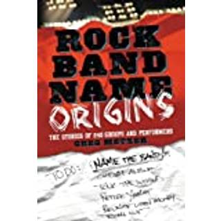 Rock Band Name Origins