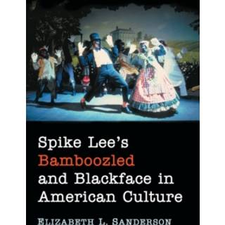Spike Lee's Bamboozled and Blackface in American Culture