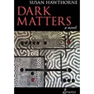 Dark Matters
