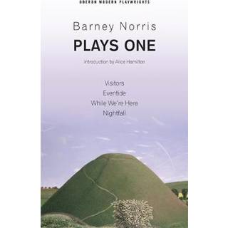 Barney Norris: Plays One