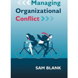 Managing Organizational Conflict