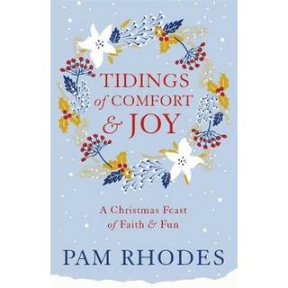 Tidings of Comfort and Joy