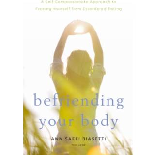 Befriending Your Body