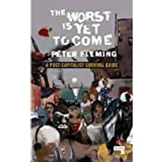 The Worst Is Yet to Come