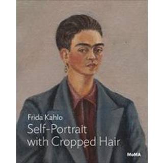 Kahlo: Self-Portrait with Cropped Hair