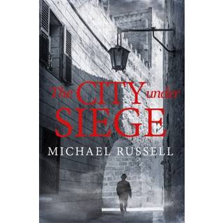 The City Under Siege