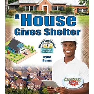 A House Gives Shelter