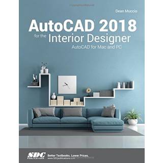 AutoCAD 2018 for the Interior Designer