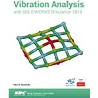Vibration Analysis with SOLIDWORKS Simulation 2019