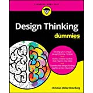 Design Thinking For Dummies (4, 2020) | Christian Muller-Roterberg
