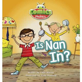 Bug Club Comics for Phonics Reception Phase 2 Set 01-02 Is Nan In?