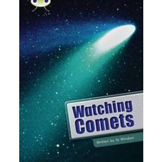 Bug Club Independent Non Fiction Year Two Lime B Watching Comets