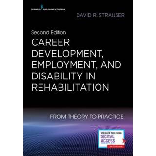 Career Development, Employment, and Disability in Rehabilitation