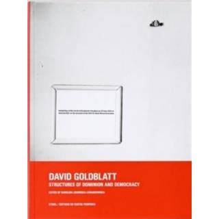 David Goldblatt: Structures of Dominion and Democracy