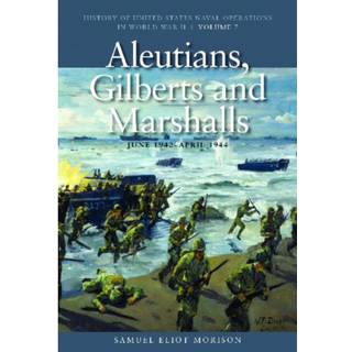 Aleutians, Gilberts and Marshalls, June 1942 - April 1944