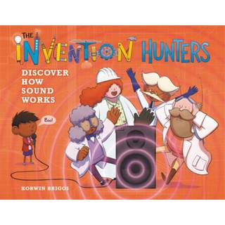 The Invention Hunters Discover How Sound Works