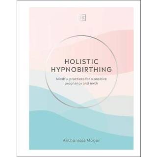 Holistic Hypnobirthing