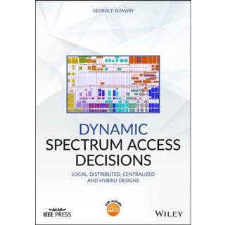 Dynamic Spectrum Access Decisions, Edition 1 (Physical)