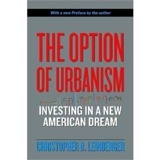 The Option of Urbanism