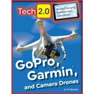 GoPro, Garmin, and Camera Drones