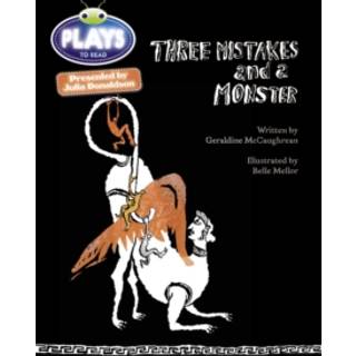 Bug Club Julia Donaldson Plays Red (KS2)/5C-5B Three Mistakes and a Monster