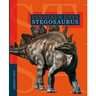 Dinosaur Days: Stegosaurus