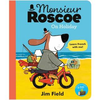 Monsieur Roscoe on Holiday