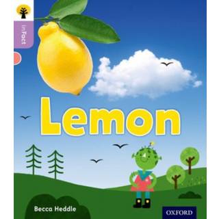 Oxford Reading Tree inFact: Oxford Level 1+: Lemon