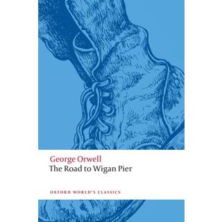 The Road to Wigan Pier