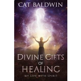 Divine Gifts of Healing