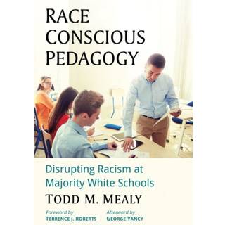 Race Conscious Pedagogy
