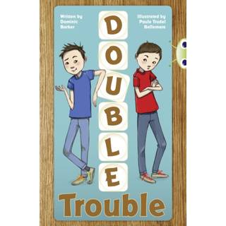 Bug Club Independent Fiction Year 3 Brown A Double Trouble