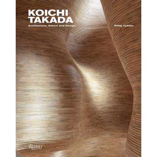 Koichi Takada: Architecture, Nature, and Design