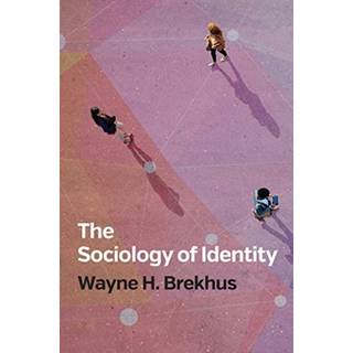 The Sociology of Identity