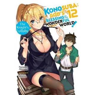 Konosuba: God's Blessing on This Wonderful World!, Vol. 12 (light novel)