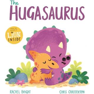 A DinoFeelings Book: The Hugasaurus