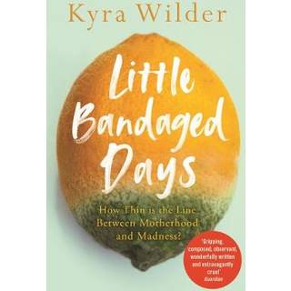 Little Bandaged Days