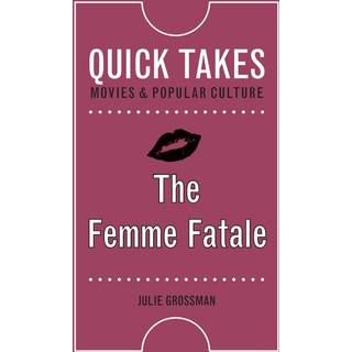 The Femme Fatale