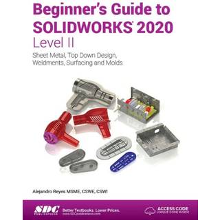 Beginner's Guide to SOLIDWORKS 2020 - Level II