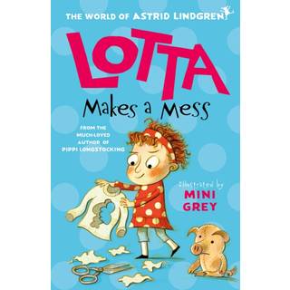 Lotta Makes a Mess