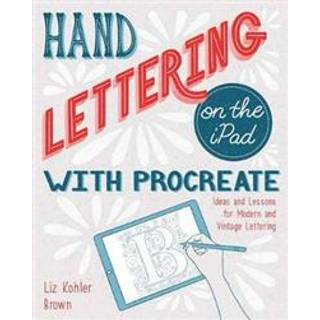 Hand Lettering on the iPad with Procreate