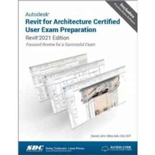 Autodesk Revit for Architecture Certified User Exam Preparation