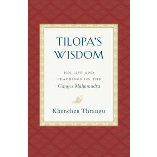 Tilopa's Wisdom
