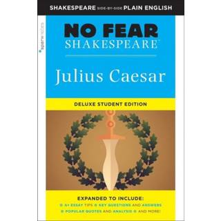 Julius Caesar: No Fear Shakespeare Deluxe Student Edition
