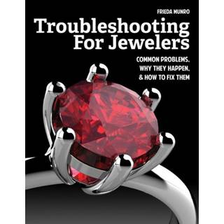 Troubleshooting for Jewelers